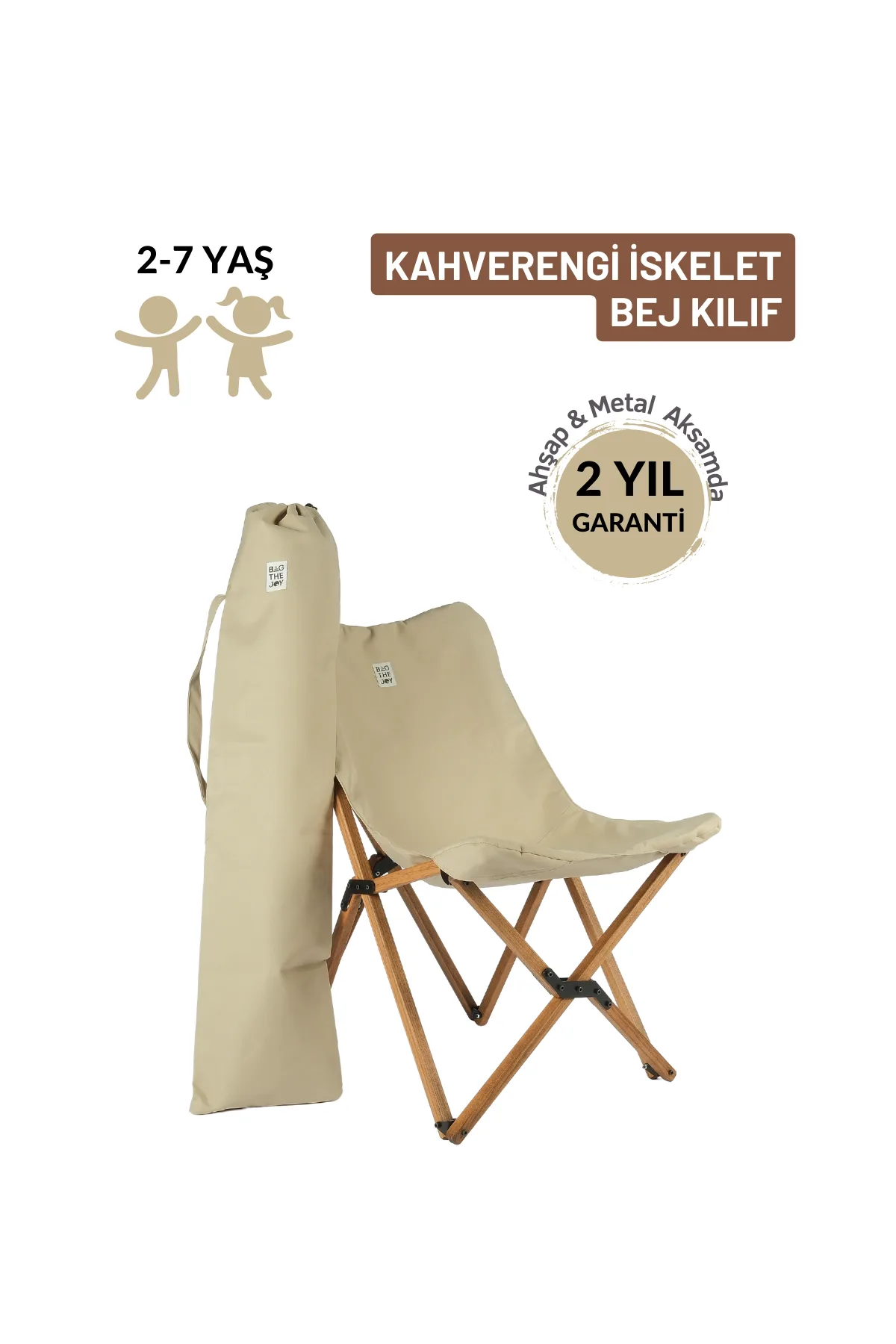 BAG THE JOY KIDS KATLANIR AHŞAP KAMP & BAHÇE SANDALYESİ KAHVERENGİ İSKELET – BEJ KILIF